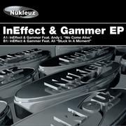 Ineffect & Gammer EP