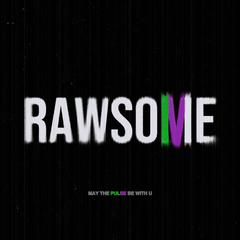 RAWSOME MIXTAPE V