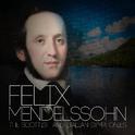 Felix Mendelssohn: The Scottish and Italian Symphonies专辑