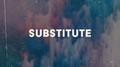 Substitute专辑