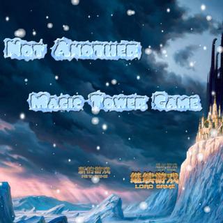 Not Another Magic Tower Game