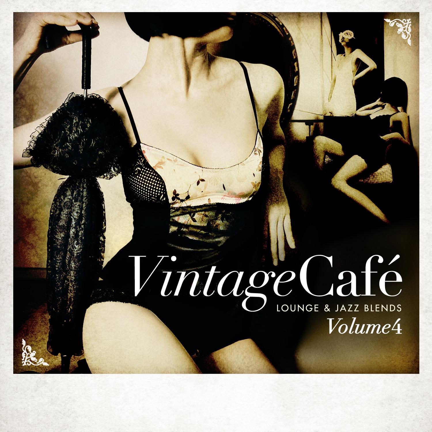 Vintage Café: Lounge and Jazz Blends (Special Selection), Pt. 4专辑