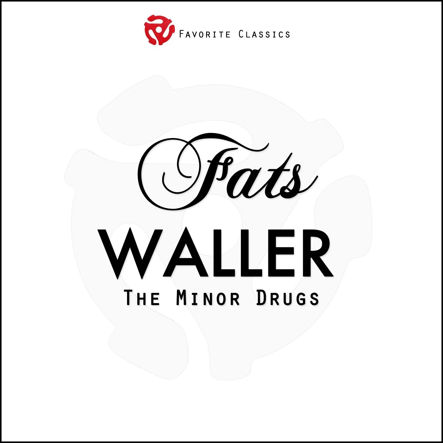 The Minor Drugs