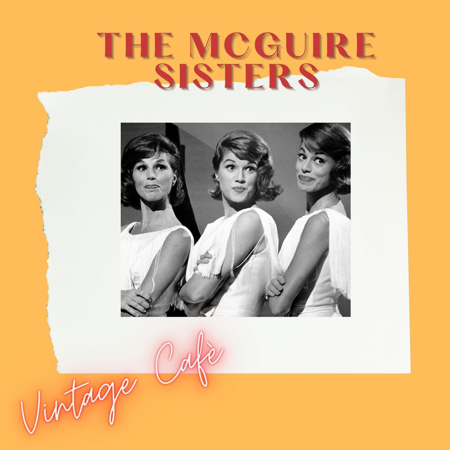 The McGuire Sisters - Vintage Cafè