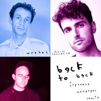 Wrabel & Duncan Laurence - back to back (Pre-V) 带和声伴奏