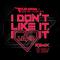 I Don't Like It, I Love It (Elvis Suarez & Neal Jackson Remix)专辑