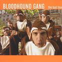 Bloodhound Gang-The BadTouch(DJ.Eivin一文 Remix)专辑