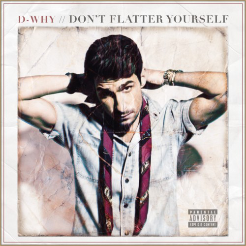 Don’t Flatter Yourself (Mixtape)