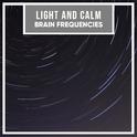 #10 Light and Calm Brain Frequencies专辑