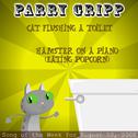 Cat Flushing A Toilet: Parry Gripp Song of the Week for August 12, 2008 - Single专辑