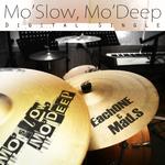 Mo`Slow, Mo`Deep专辑