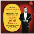 Mendelssohn: Violin Concerto - Bruch: Violin Concerto No. 1