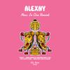 Alexny - Mess In One Round