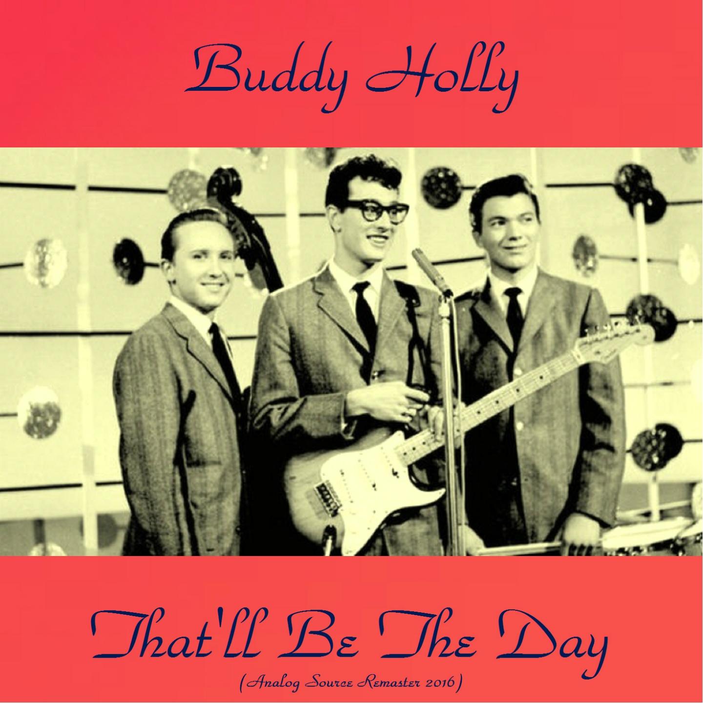 That'll Be the Day (Analog Source Remaster 2016)