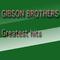 Gibson Brothers Greatest Hits专辑