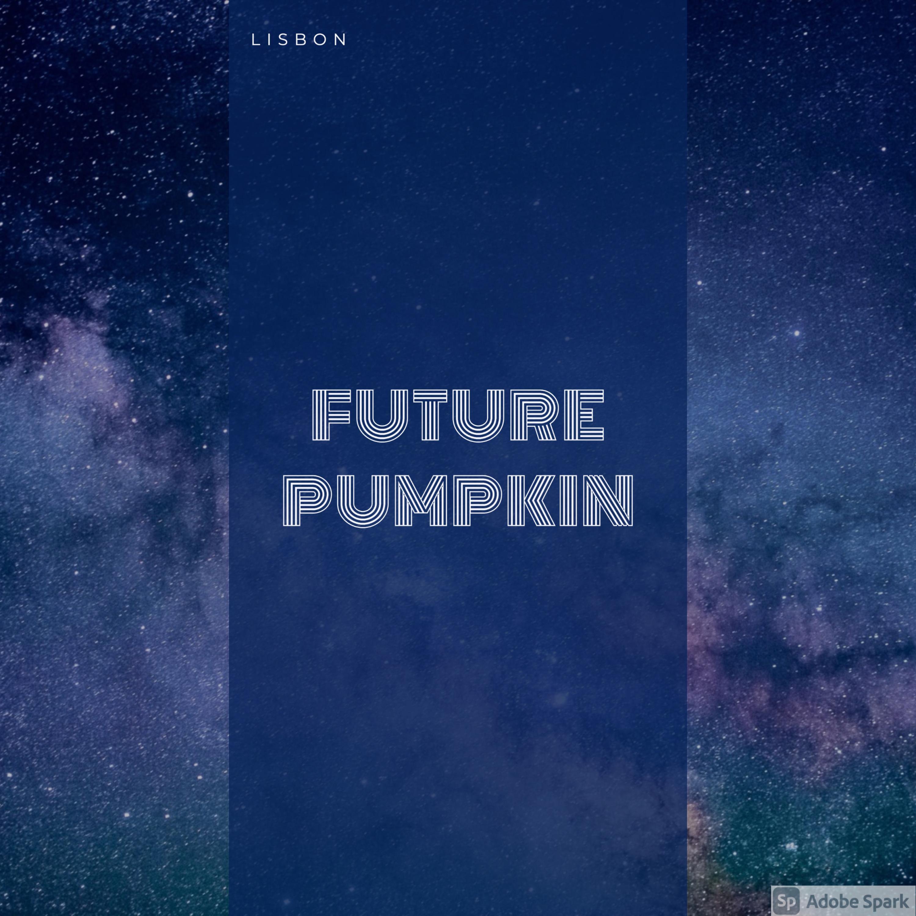 Future/Pumpkin