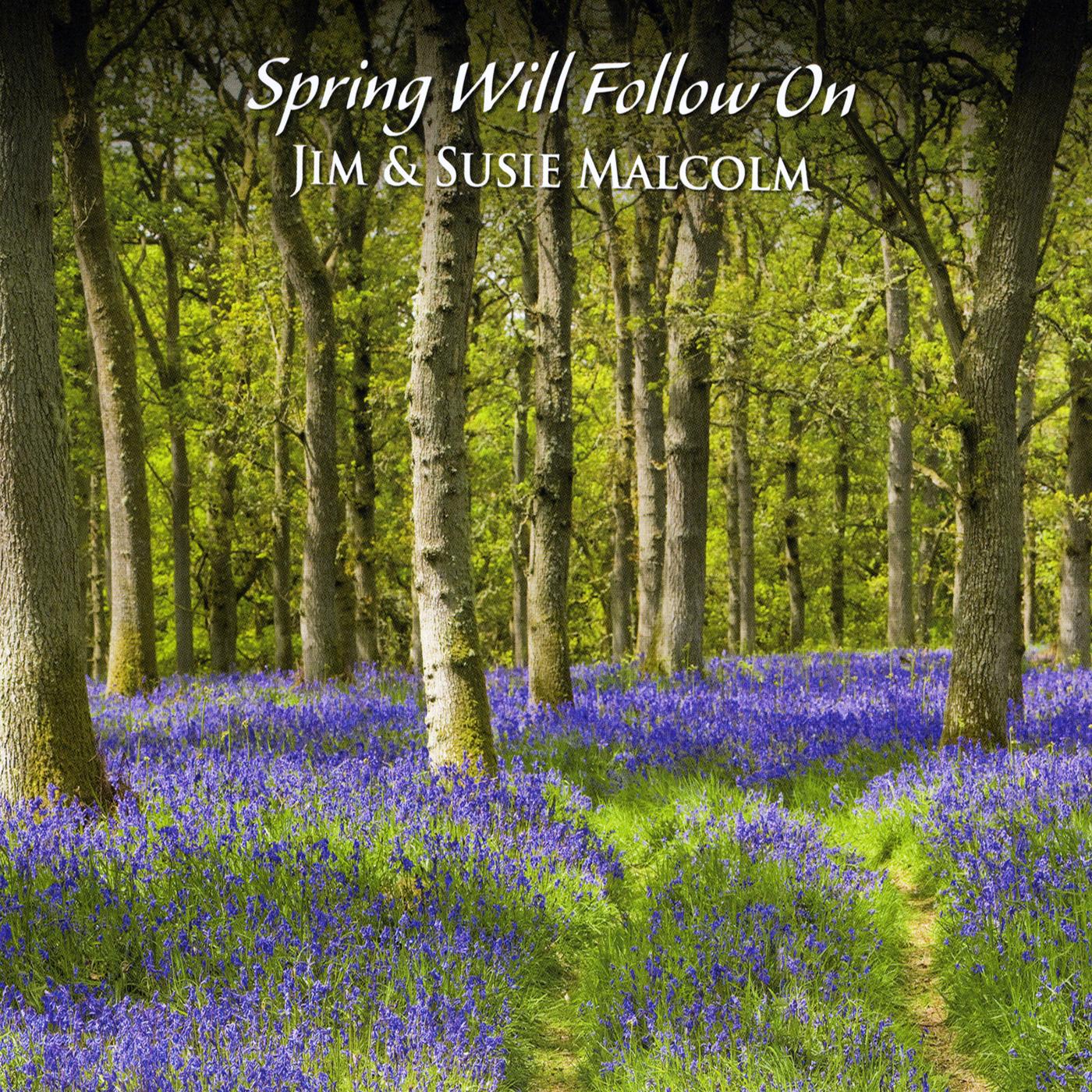 Spring Will Follow On
