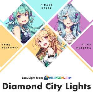 Diamond City Lights【NIJISANJI EN】LazuLight