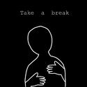 Take a break