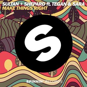 Tegan  Sara Sultan Shepard - Make Things Right (Extended Mix)