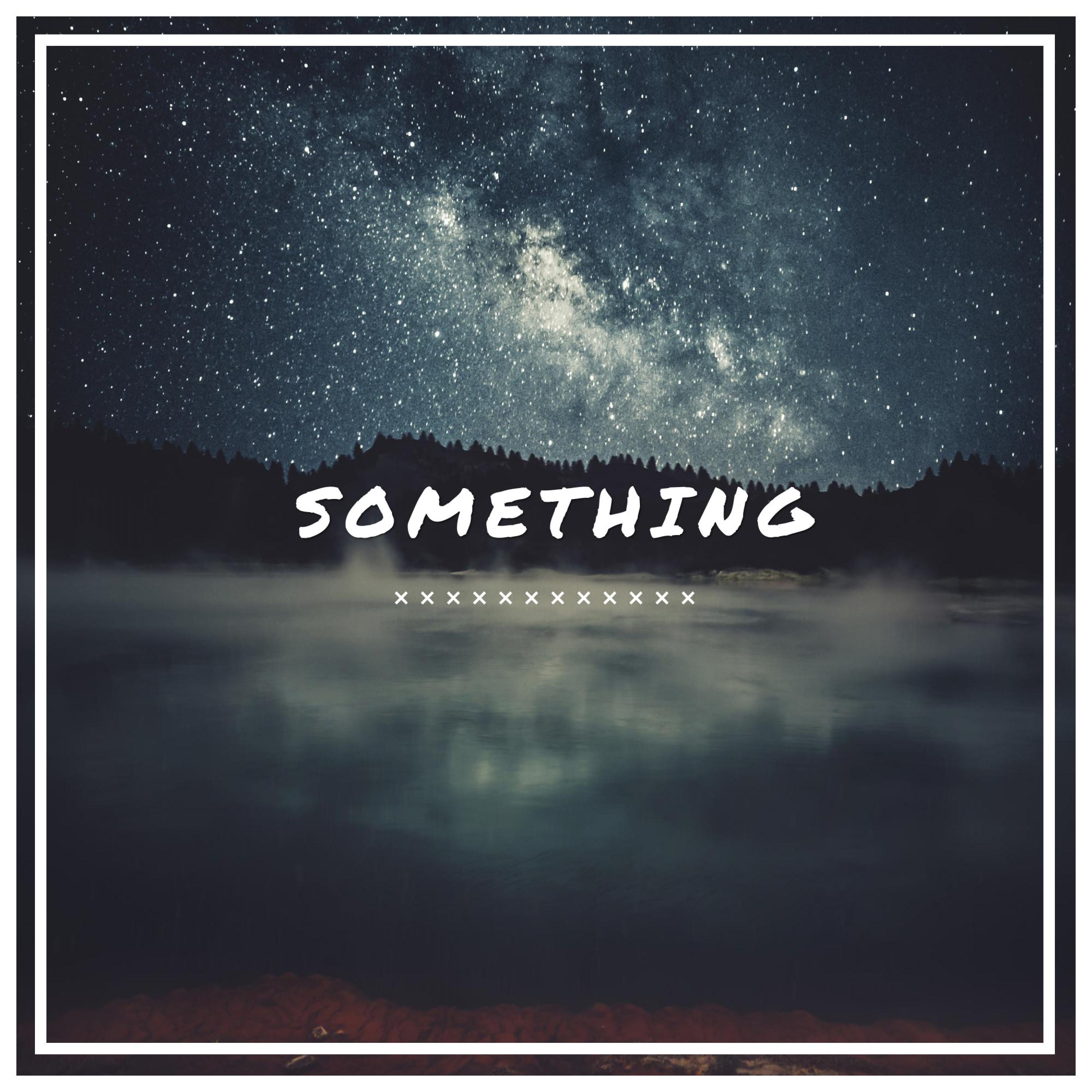 Something