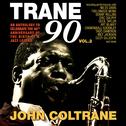 Trane 90, Vol. 2专辑