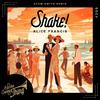 Alice Francis - Shake! (Atom Smith Remix)