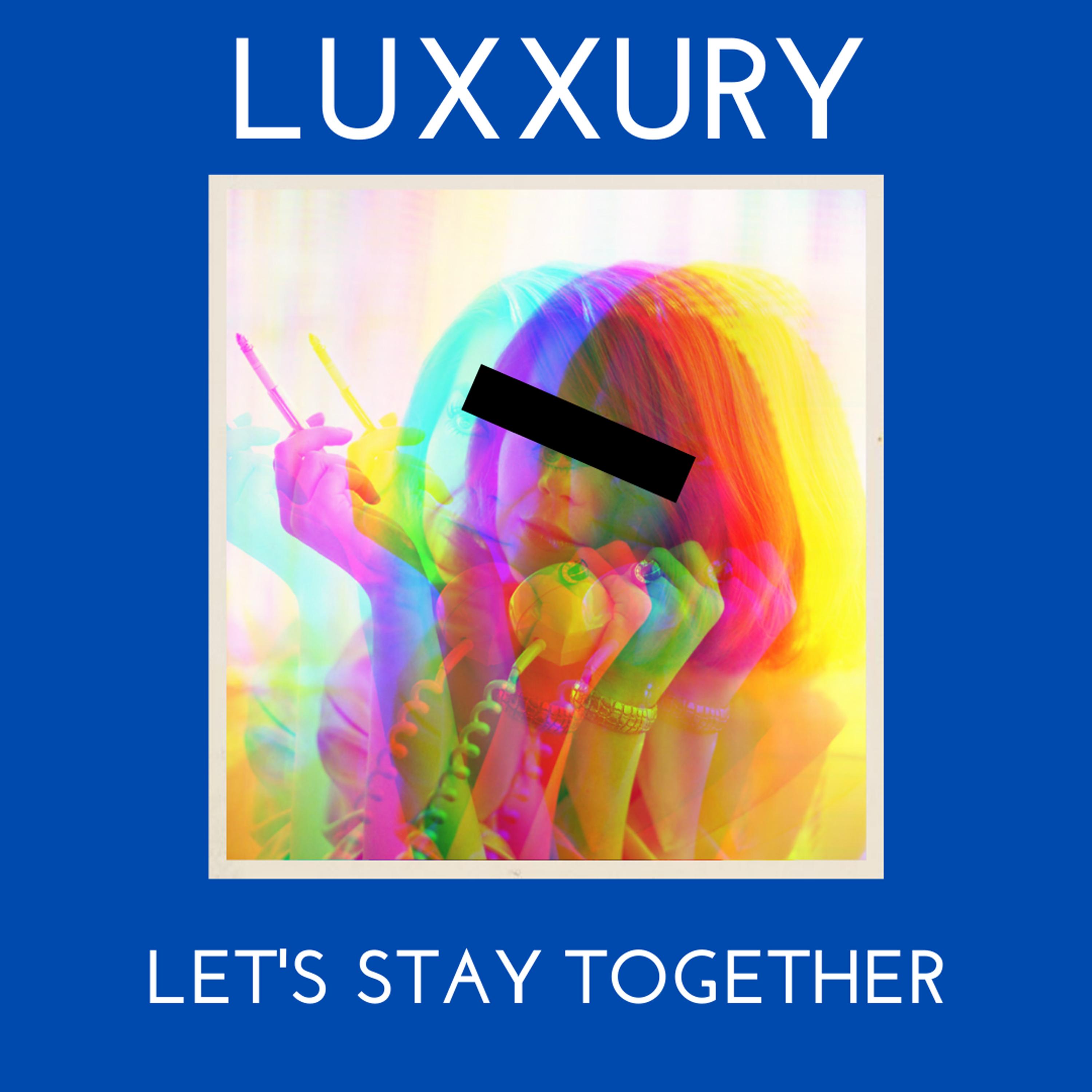 Let's Stay Together