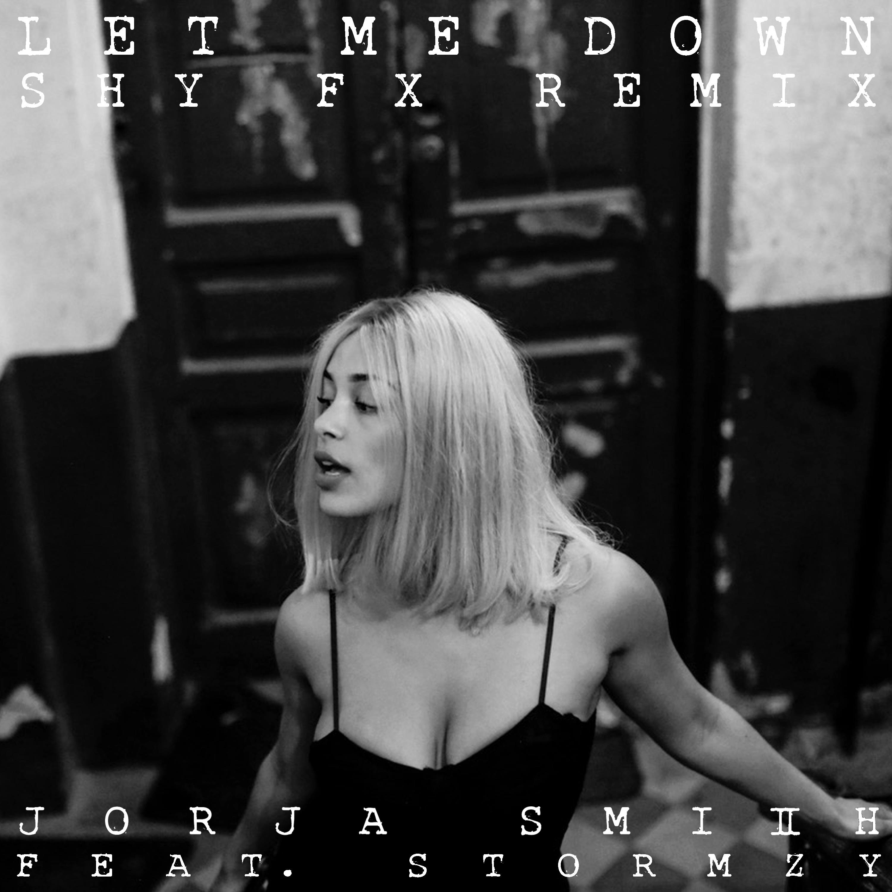 Let Me Down (Shy FX Remix)