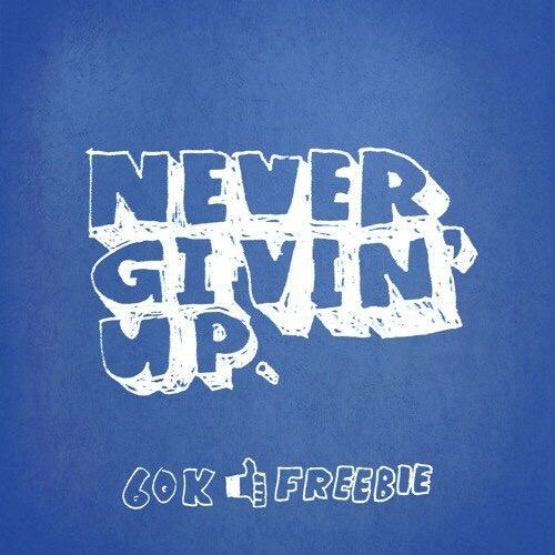 Never Givin Up