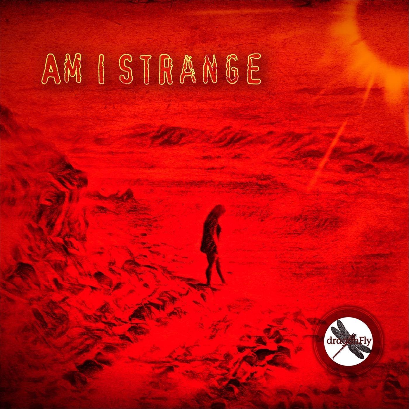 Am I Strange
