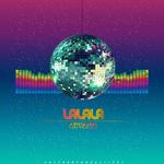 LALALA（Prod By. ATYANG）- ATYANG专辑