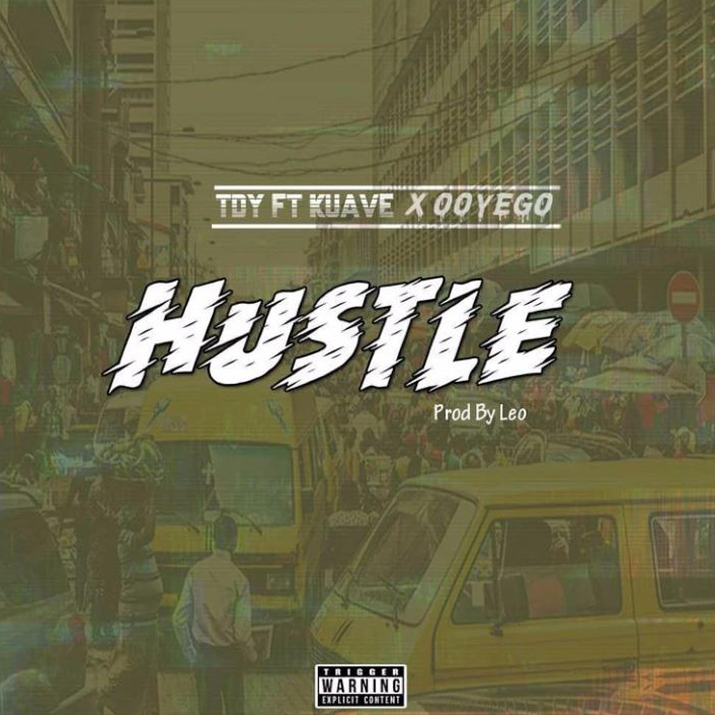 Hustle (feat. Kuave X Ooyego)