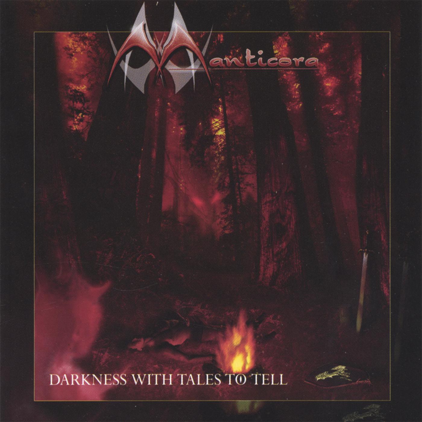 Darkness with Tales to Tell