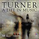 Turner: A Life in Music专辑