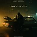 Super Slow Sips (feat. Lil Wayne)专辑