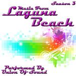 Music From Laguna Beach Season 3专辑