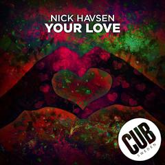 Your Love (Original Mix)