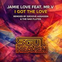 I Got The Love - Mr. V, Jamie Love (Groove Assassin Main Remix) 126