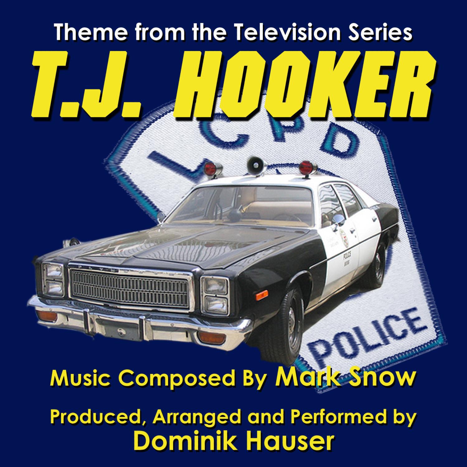 T.J. Hooker - Season 4 Theme from the TV Series (Mark Snow)专辑