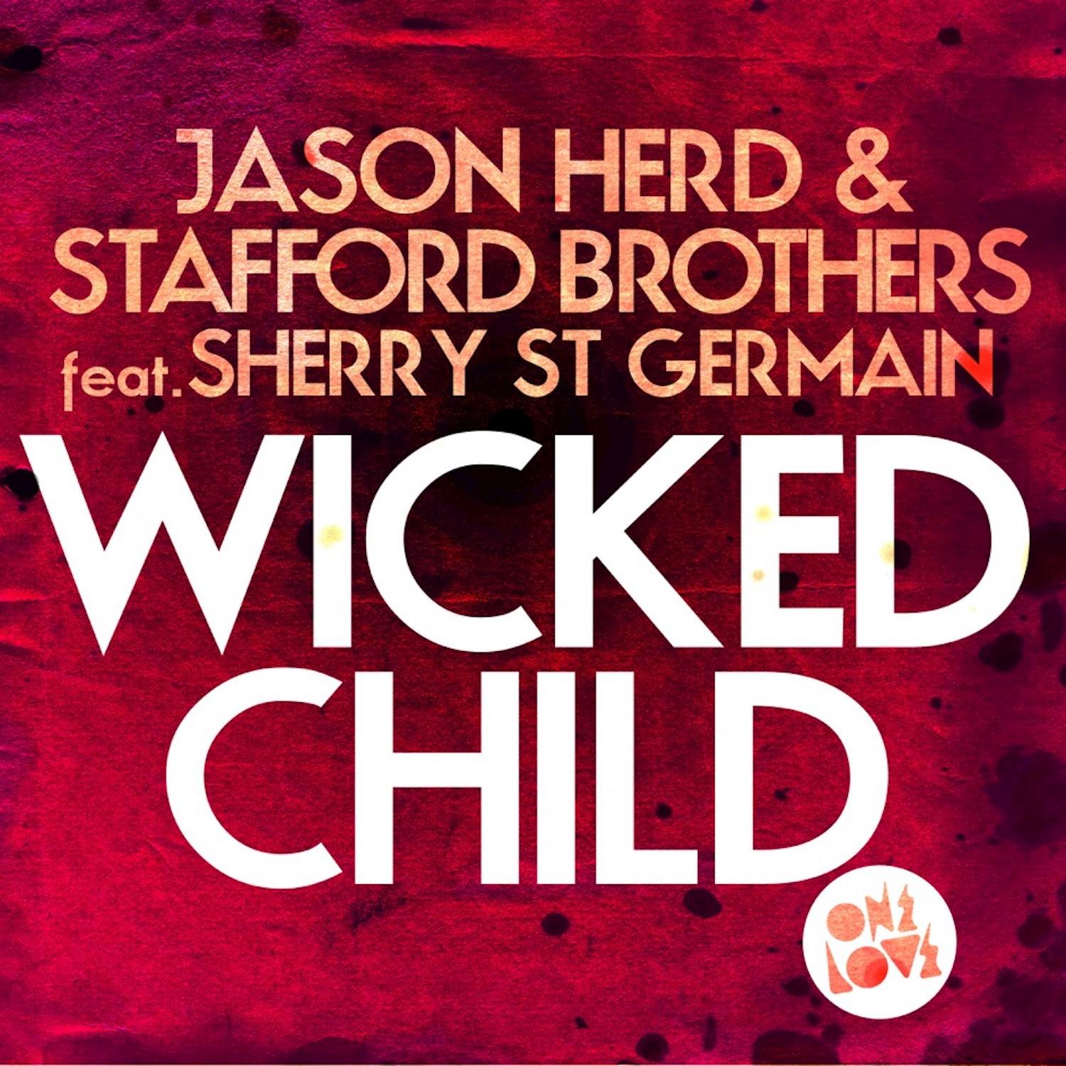 Jason Herd - Wicked Child (The St G Retouch Remix)