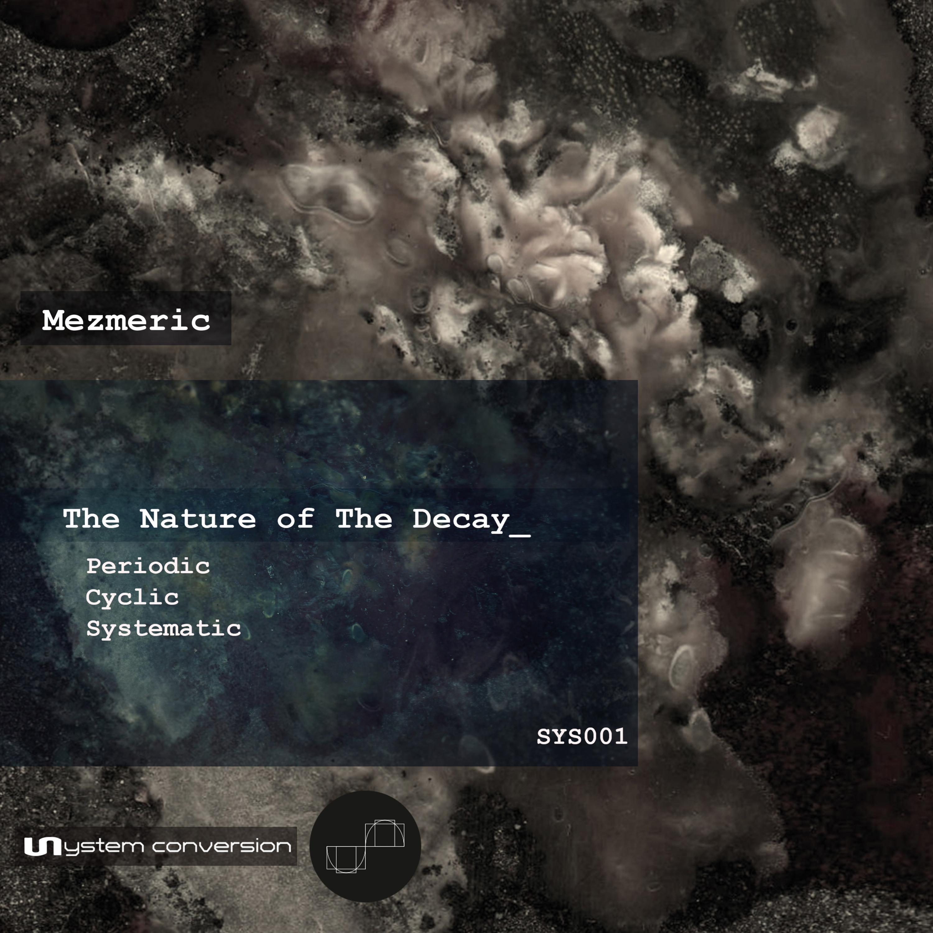The Nature of the Decay