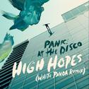 High Hopes (White Panda Remix)专辑
