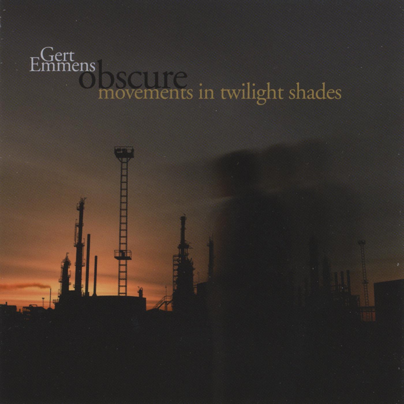 Obscure Movements in Twilight Shades