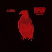 Red Clay (Official Motion Picture Soundtrack)