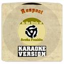 Respect (In the Style of Aretha Franklin) [Karaoke Version] - Single专辑