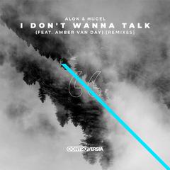 I Don't Wanna Talk (Kohen Remix)