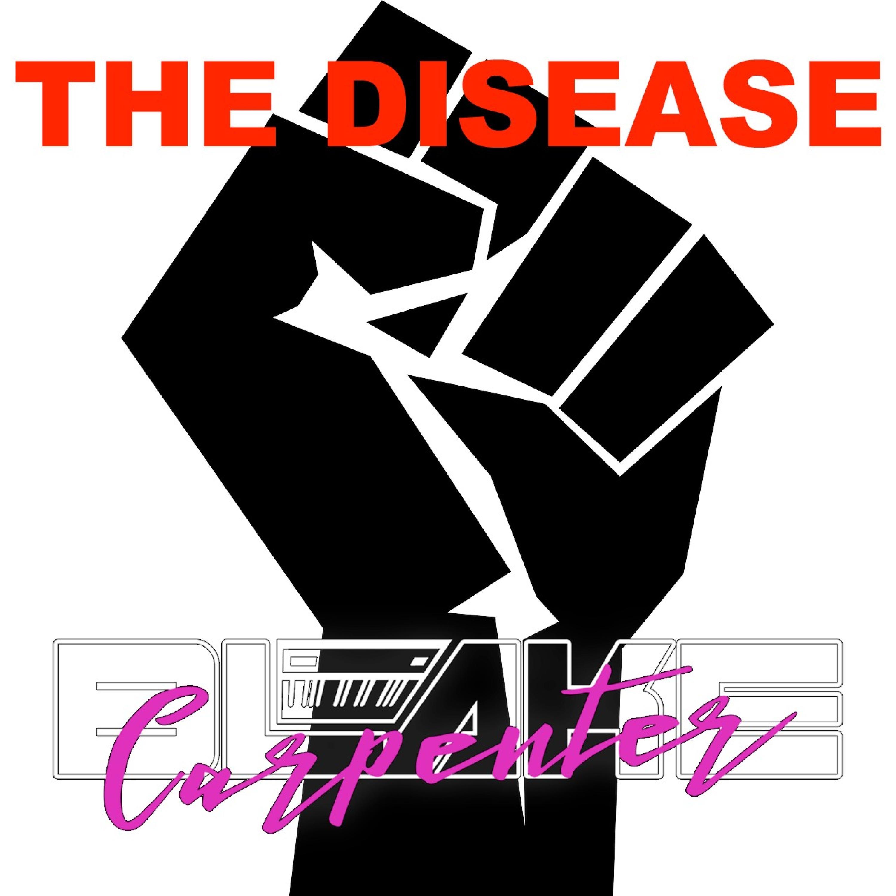 The Disease (feat. Thorisson)