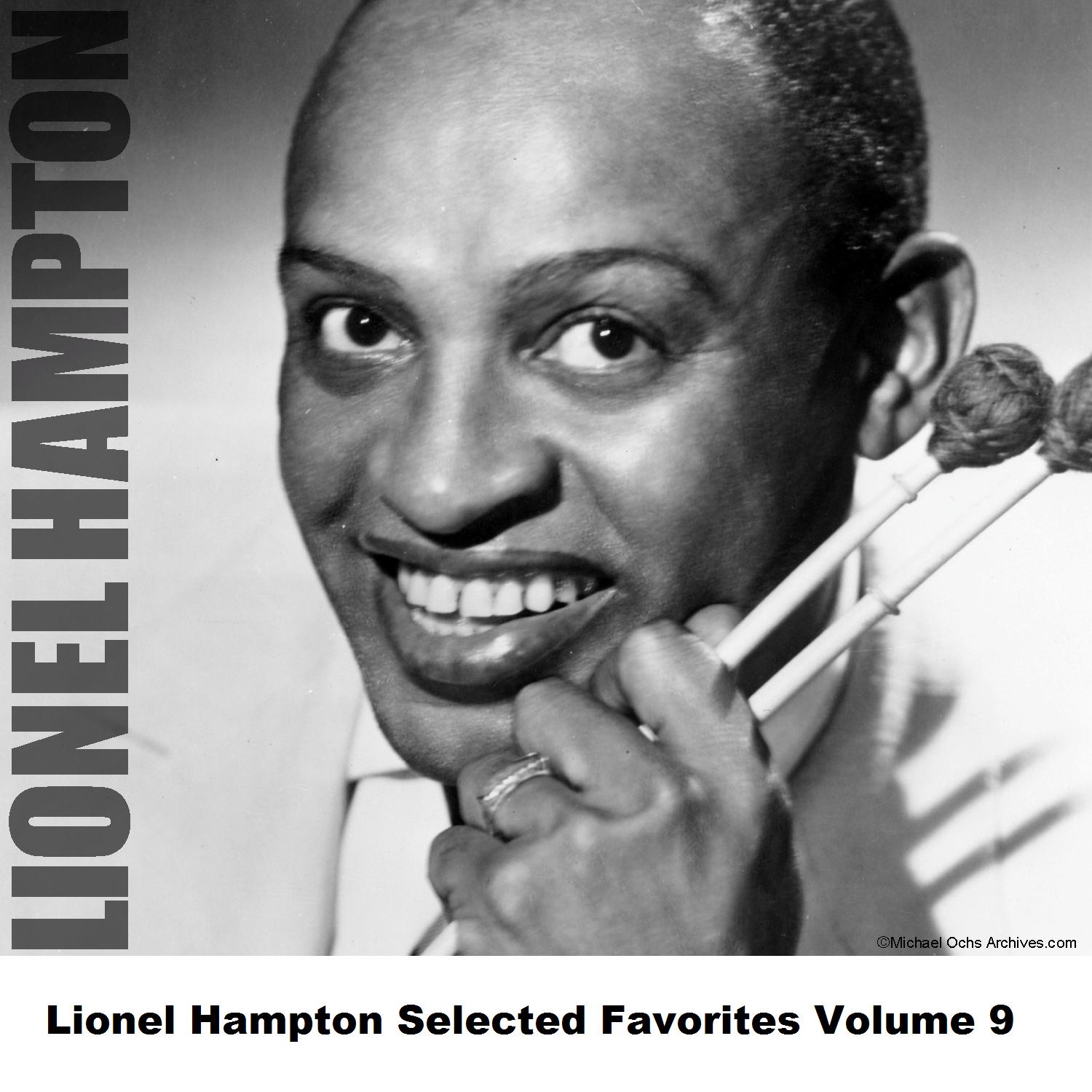 Lionel Hampton Selected Favorites, Vol. 9