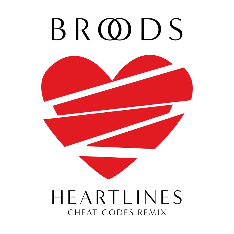 BROODS - Heartlines (Cheat Codes Remix)